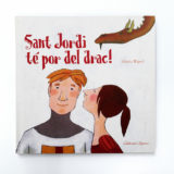 2015 · Portada del libro "Sant Jordi té por del drac!"